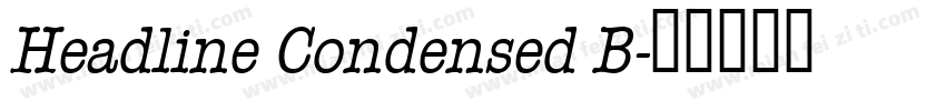 Headline Condensed B字体转换